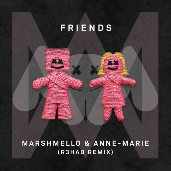 Обложка: Marshmello, Anne-Marie, R3HAB - FRIENDS
