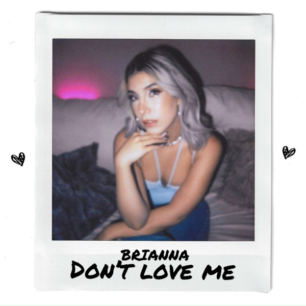 Обложка: Brianna - Don't Love Me