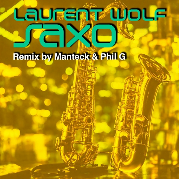 Обложка: Laurent Wolf - Saxo