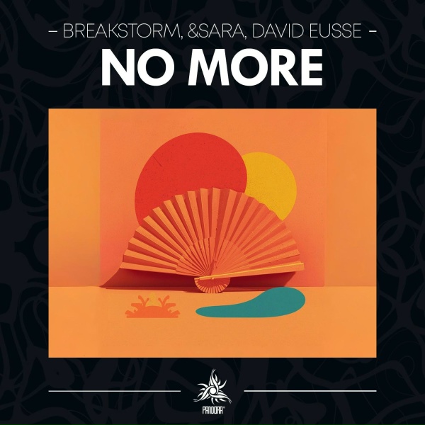 Обложка: Breakstorm, &SARA, David Eusse - No More