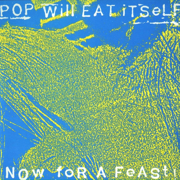 Обложка: Pop Will Eat Itself - There's a Phychopath in My Soup