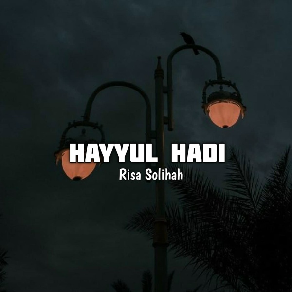 Обложка: Risa Solihah - Hayyul Hadi