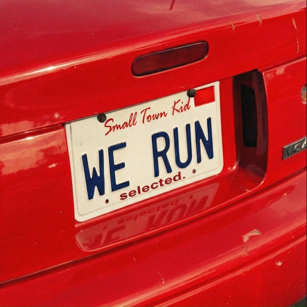 Обложка: Small Town Kid - We Run