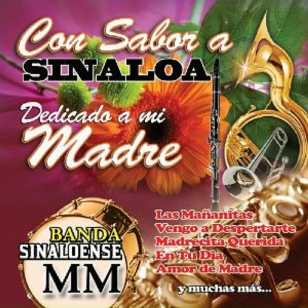 Обложка: Banda Sinaloense MM - Amor De Madre