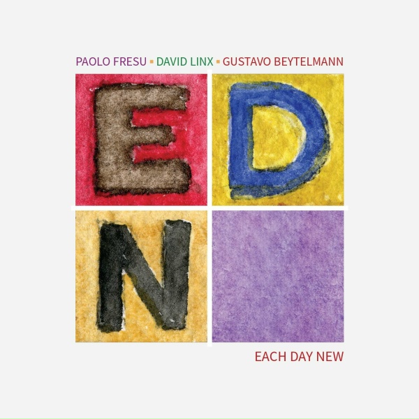 Обложка: Paolo Fresu, David Linx, Gustavo Beytelmann - each day new