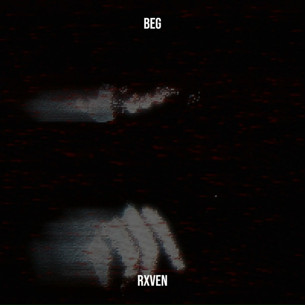Обложка: Rxven - Beg