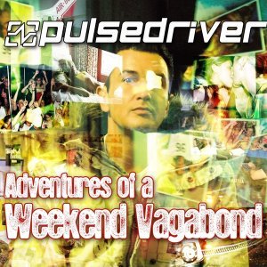 Обложка: Pulsedriver - Lookout Weekend