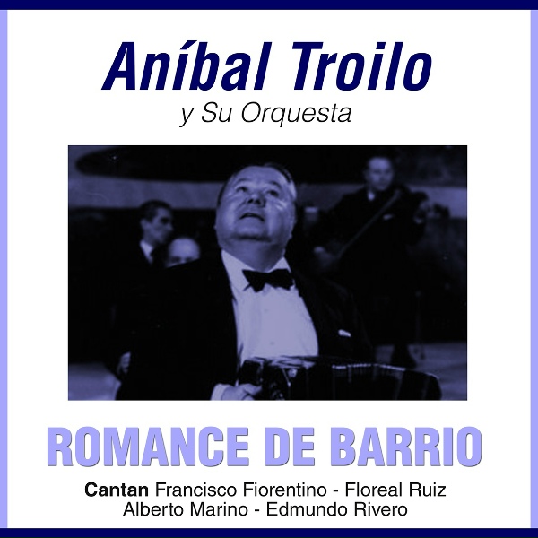 Обложка: Aníbal Troilo Y Su Orquesta feat. Francisco Fiorentino - Tabaco