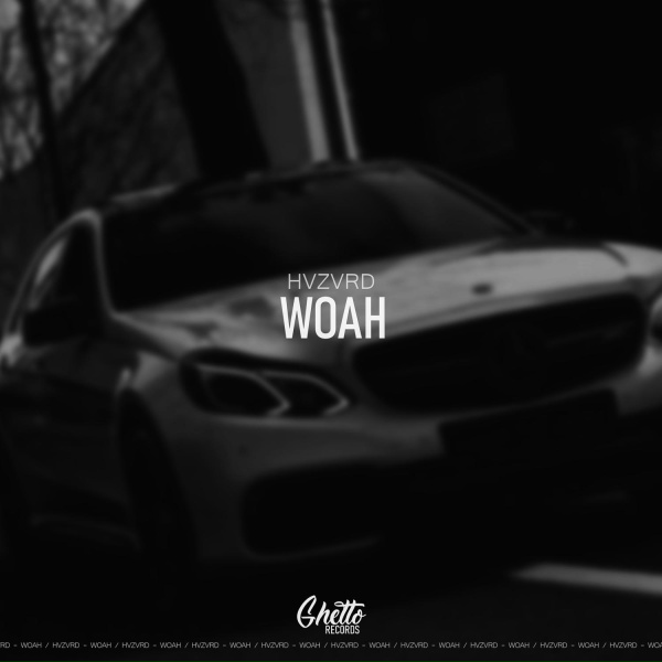 Обложка: HVZVRD - WOAH