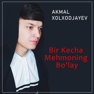 Обложка: Akmal Xolxodjayev - Доля воровская