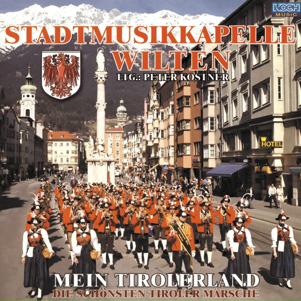 Обложка: Stadtmusikkapelle Wilten - Kaiserjäger Marsch