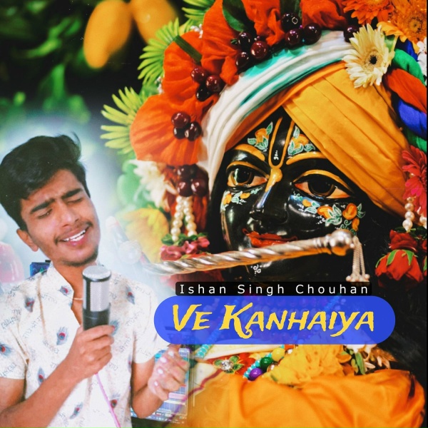Обложка: Ishan Singh Chouhan - Ve Kanhaiya
