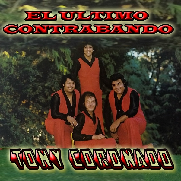 Обложка: Tony Coronado feat. Los Caracoles De Durango - Carinito Mio