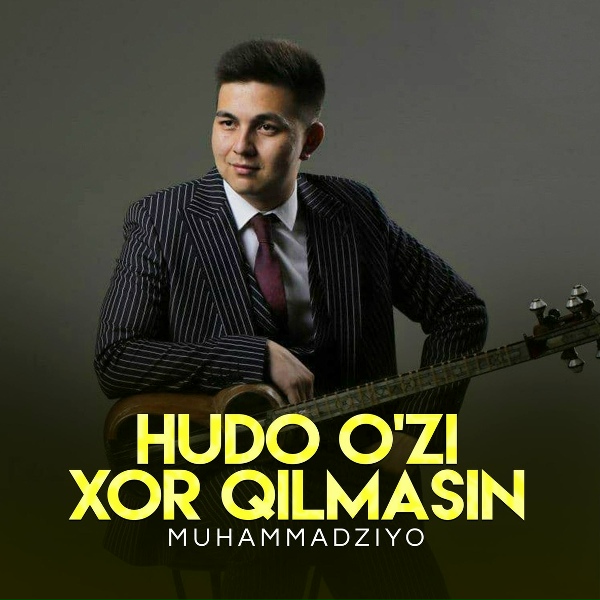 Обложка: MuhammadZiyo - Hudo o'zi xor qilmasin