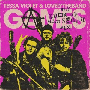 Обложка: Tessa Violet, lovelytheband - Games