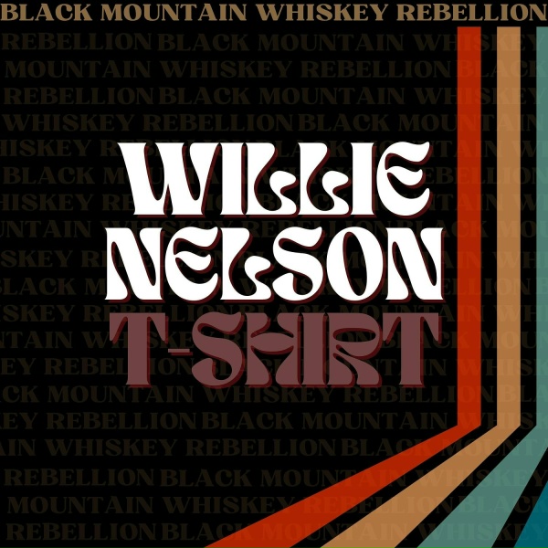 Обложка: Black Mountain Whiskey Rebellion - Willie Nelson T-Shirt
