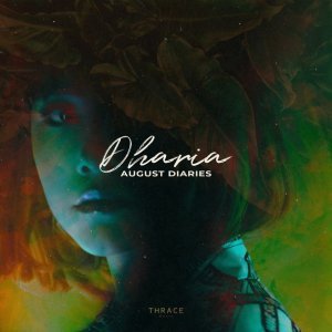 Обложка: DHARIA - August Diaries