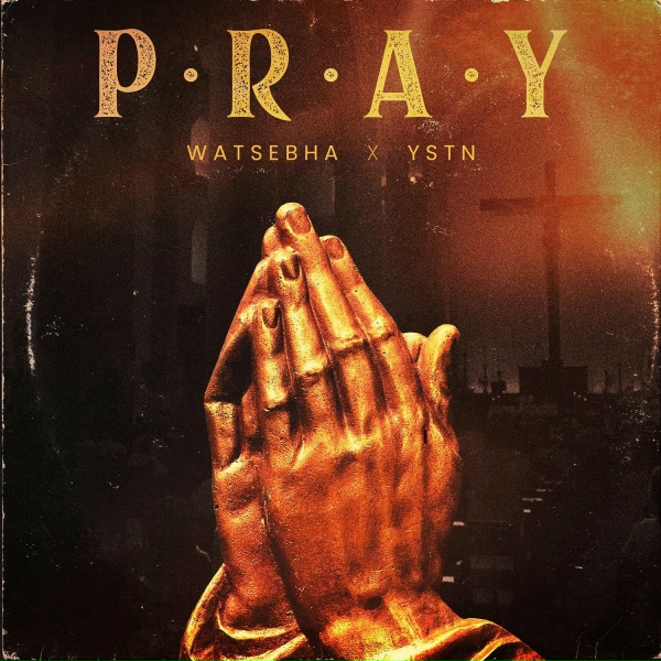 Обложка: Watsebha, YSTN - Pray