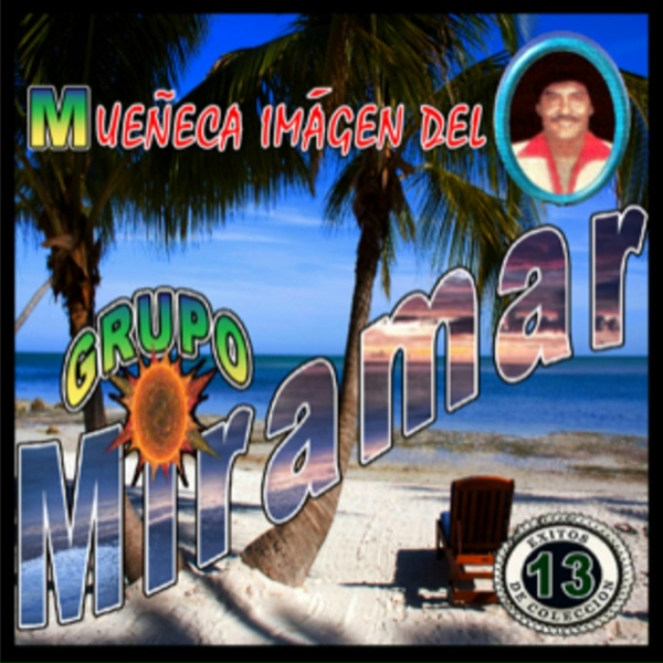 Обложка: Grupo Miramar - Por Mal Camino