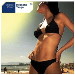 Обложка: Master Blaster - Hypnotic Tango