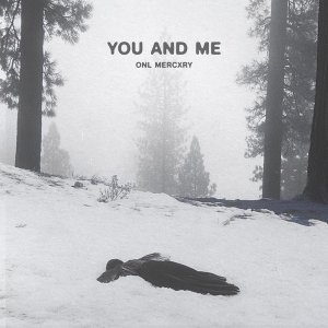 Обложка: ONL, mercxry - You and me