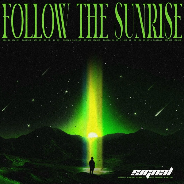 Обложка: Follow The Sunrise - SIGNAL