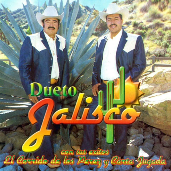 Обложка: Dueto Jalisco - Te Quiero Porque Te Quiero
