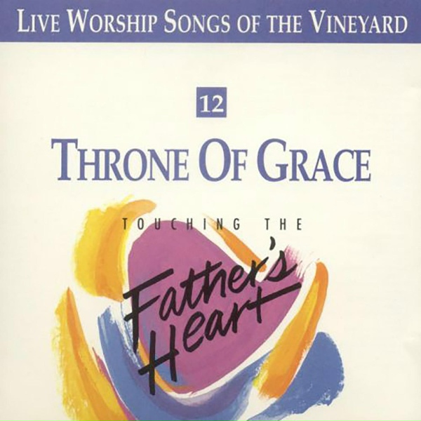 Обложка: Vineyard Music, Vineyard Worship - Throne of Grace