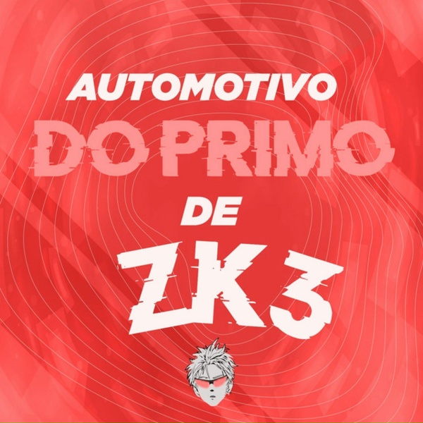 Обложка: DJ ZK3 - Automotivo do Primo de ZK3