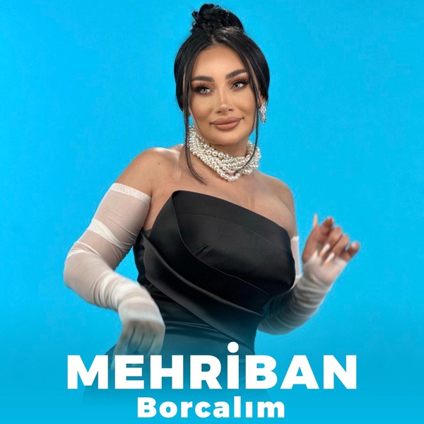 Обложка: Mehriban - Borcalım