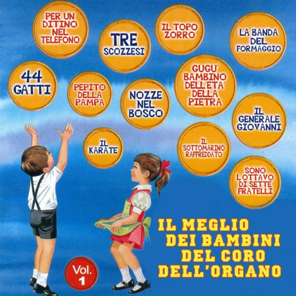 Обложка: I Bambini del Coro dell'Organo - Il generale Giovanni
