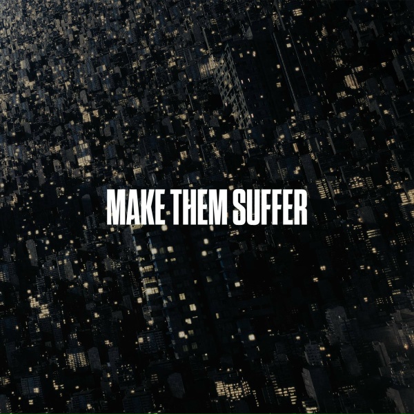Обложка: Make Them Suffer - Small Town Syndrome