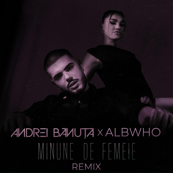 Обложка: Andrei Banuta, AlbWho - Minune de femeie