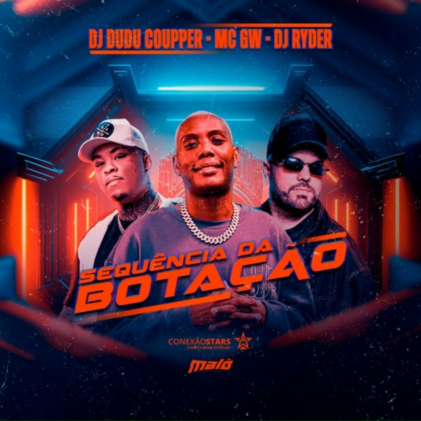 Обложка: DJ Ryder, Dj Dudu Coupper, Mc Gw - Sequência da Botação