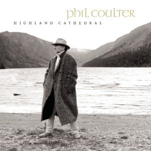 Обложка: Phil Coulter - Highland Cathedral
