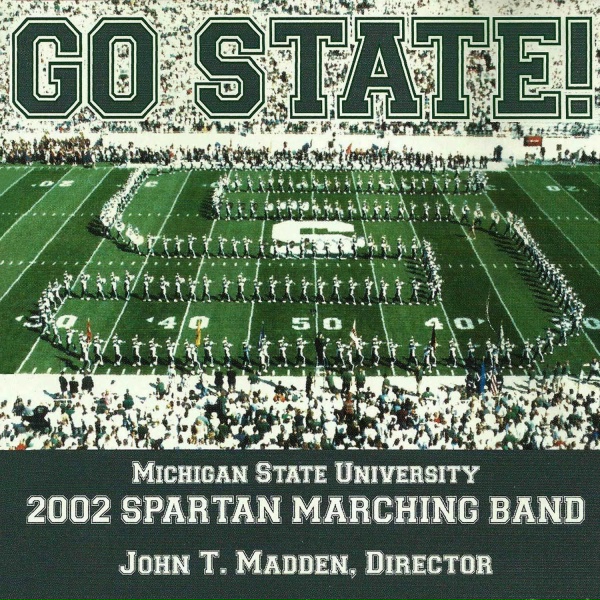 Обложка: Michigan State University Spartan Marching Band - State Fanfare