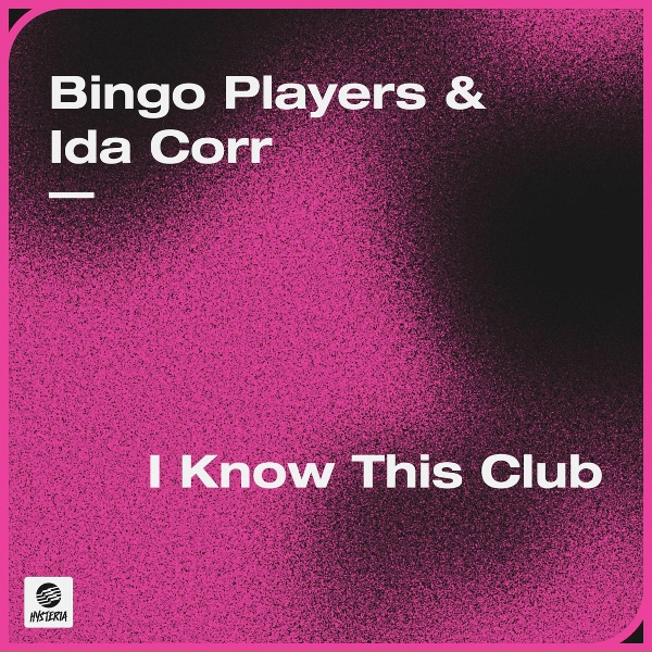 Обложка: Bingo Players, Ida Corr - I Know This Club