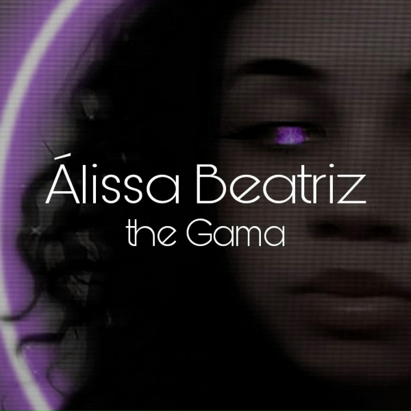 Обложка: The Gama - Alissa Beatriz