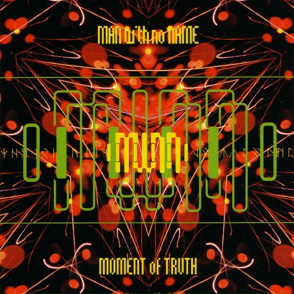 Обложка: Man With No Name - Moment Of Truth
