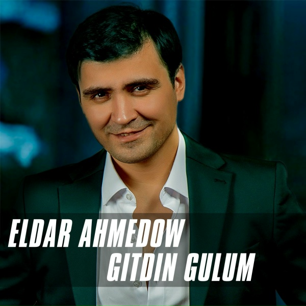 Обложка: Eldar Ahmedow - Gitdin Gulum