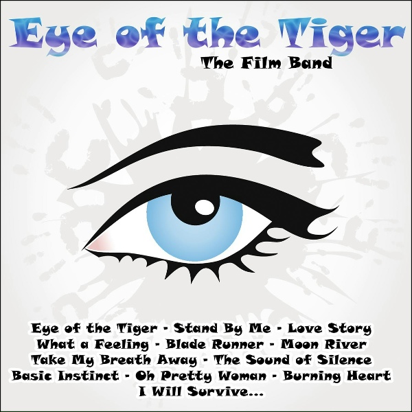 Обложка: The Film Band - Eye of the Tiger