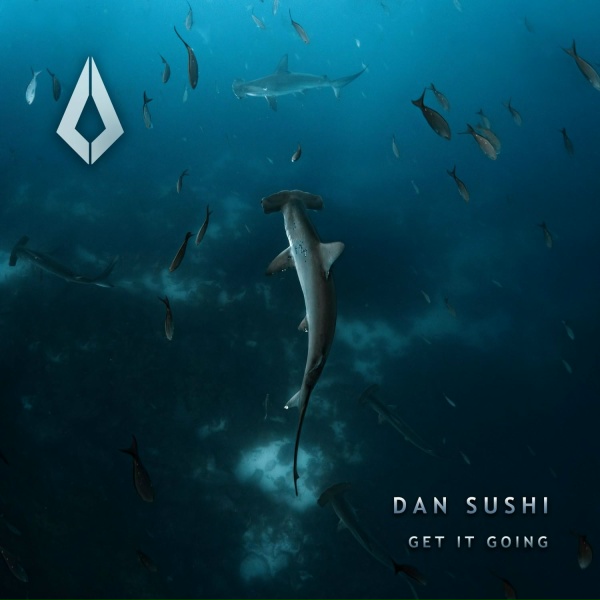 Обложка: Dan Sushi - Get It Going