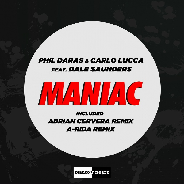 Обложка: Phil Daras, Carlo Lucca feat. Dale Saunders - Maniac