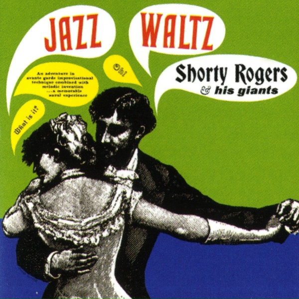 Обложка: Shorty Rogers, His Giants - Be as Children