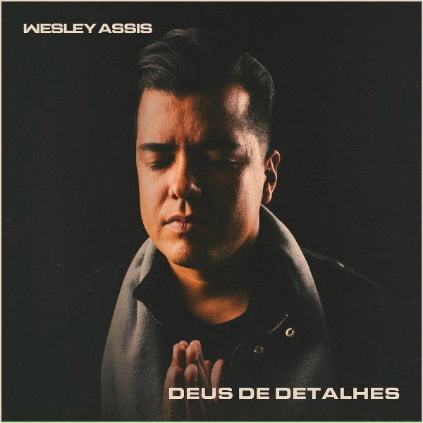 Обложка: Wesley Assis - Quando Eu Oro