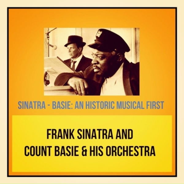 Обложка: Frank Sinatra and Count Basie & His Orchestra - (Love Is) the Tender Trap