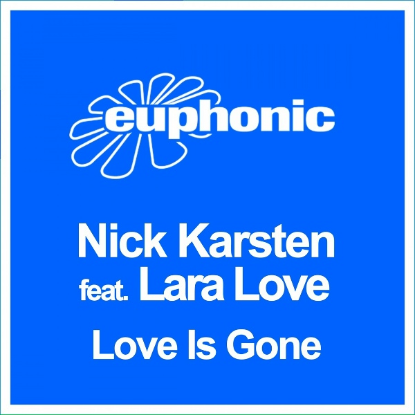 Обложка: Nick Karsten feat. Lara Love feat. Lara Love - Love Is Gone