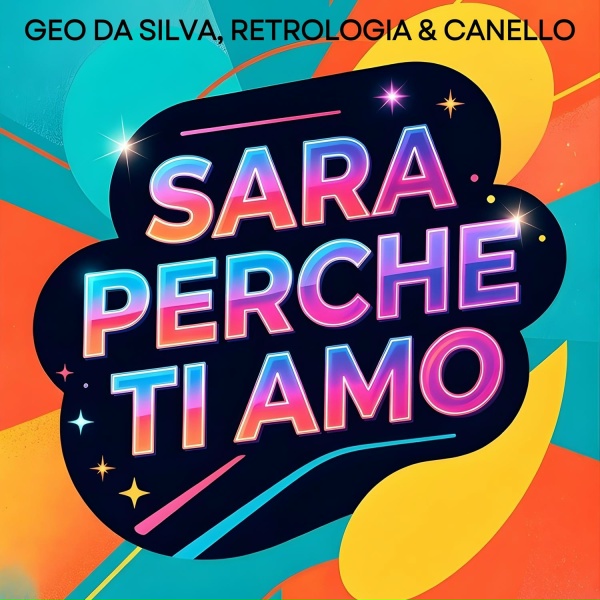 Обложка: Geo Da Silva, Retrologia, Canello - Because I'm Loving You