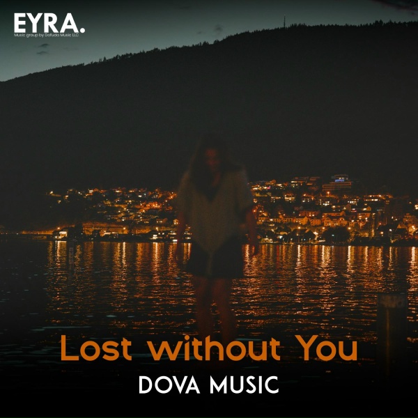 Обложка: Dova Music - Lost without You