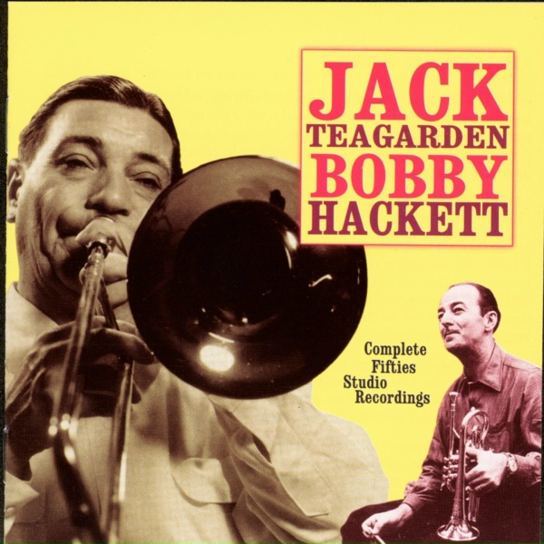 Обложка: Jack Teagarden feat. Bobby Hackett - Baby, Won't You Please Come Home